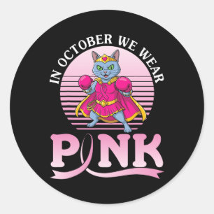 Im Oktober tragen wir pinkfarbenen russischen Katz Runder Aufkleber