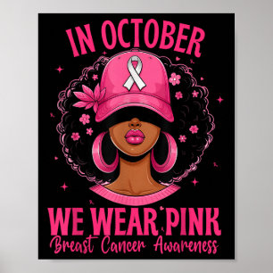 Im Oktober tragen wir rosa - afro weiblichen Brust Poster