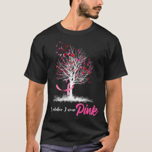 Im Oktober tragen wir rosa Baumkrebs T-Shirt