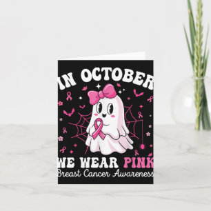 Im Oktober tragen wir Rosa Boo Geist Brustkrebs Ah Karte