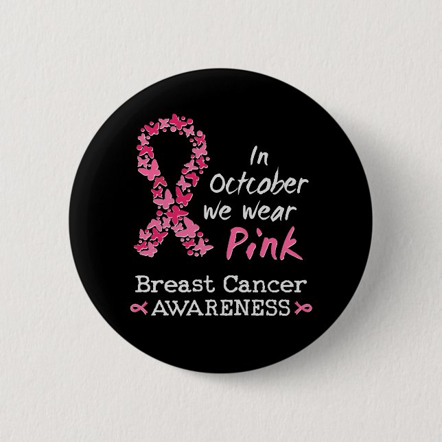 Im Oktober tragen wir rosa Brustkrebs-Bewusstsein Button (Vorderseite)