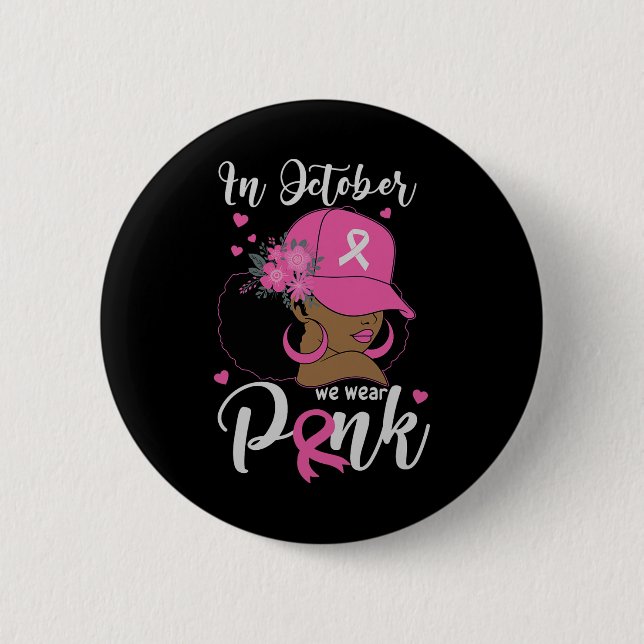 Im Oktober tragen wir rosa Brustkrebs-Bewusstsein  Button (Vorderseite)