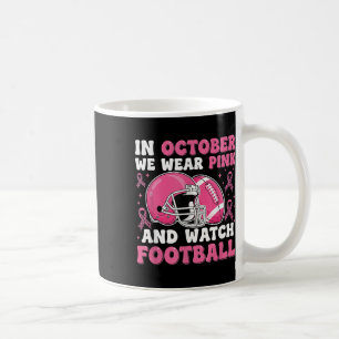 Im Oktober tragen wir rosa Brustkrebs-Bewusstsein Kaffeetasse
