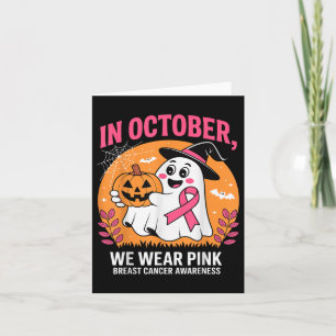 Im Oktober tragen wir rosa Brustkrebs-Bewusstsein Karte