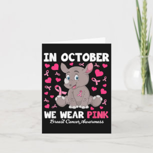 Im Oktober tragen wir rosa Brustkrebs-Bewusstsein Karte