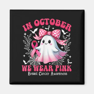 Im Oktober tragen wir rosa Brustkrebs-Bewusstsein  Magnet