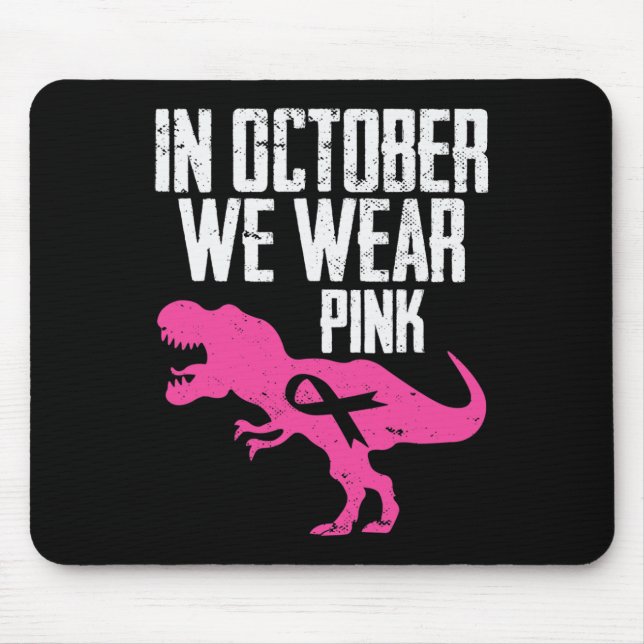 Im Oktober tragen wir rosa Brustkrebs-Bewusstsein Mousepad (Vorne)