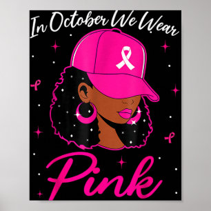 Im Oktober tragen wir rosa Brustkrebs-Bewusstsein  Poster