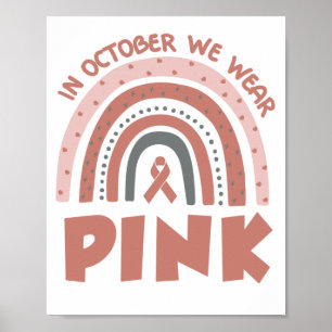 Im Oktober tragen wir rosa Brustkrebs-Bewusstsein Poster