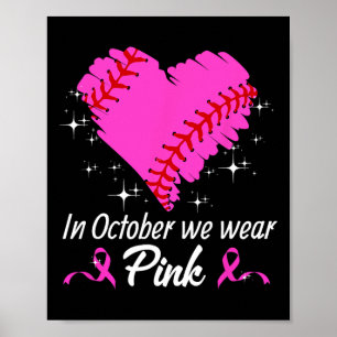 Im Oktober tragen wir rosa Brustkrebs-Bewusstsein Poster
