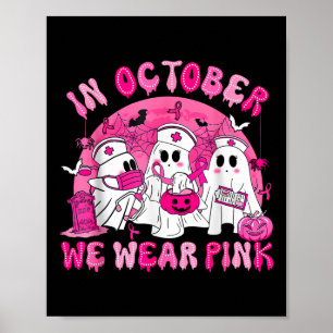 Im Oktober tragen wir rosa Brustkrebs-Bewusstsein Poster