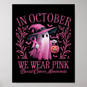 Im Oktober tragen wir rosa Brustkrebs-Bewusstsein  Poster
