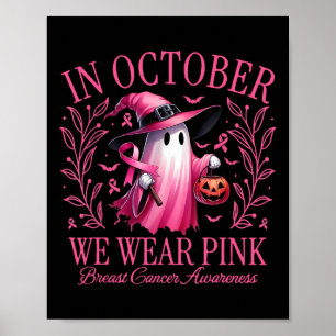 Im Oktober tragen wir rosa Brustkrebs-Bewusstsein Poster