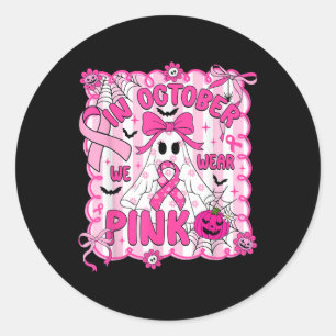 Im Oktober tragen wir rosa Brustkrebs-Bewusstsein Runder Aufkleber