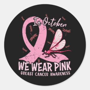 Im Oktober tragen wir rosa Brustkrebs-Bewusstsein Runder Aufkleber