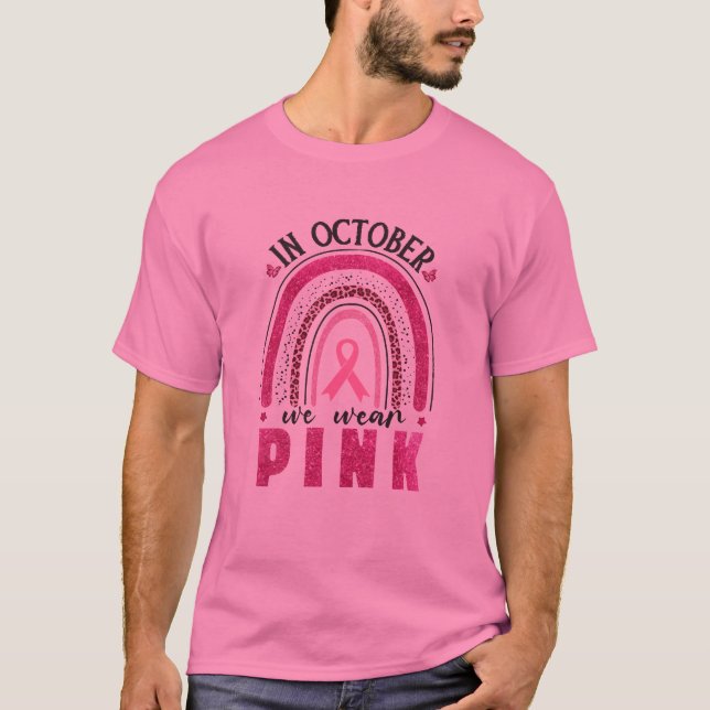 Im Oktober tragen wir rosa, Brustkrebs-Bewusstsein T-Shirt (Vorderseite)
