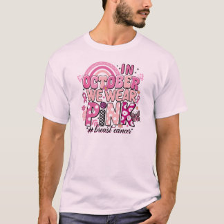 Im Oktober tragen wir rosa Brustkrebs-Bewusstsein T-Shirt