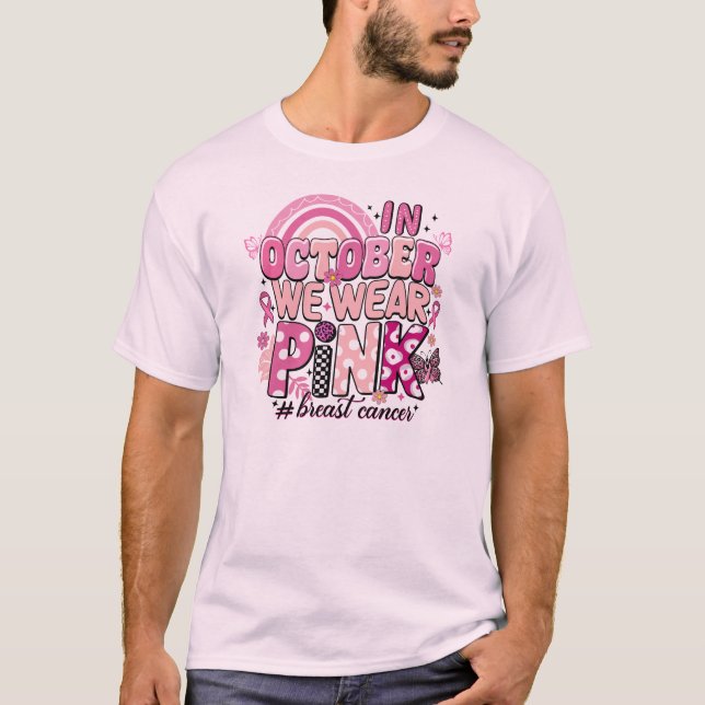 Im Oktober tragen wir rosa Brustkrebs-Bewusstsein T-Shirt (Vorderseite)