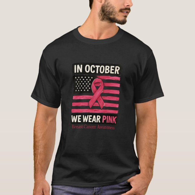 Im Oktober tragen wir rosa Brustkrebs-Bewusstsein T-Shirt (Vorderseite)