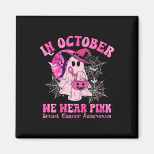 Im Oktober tragen wir rosa Brustkrebs Frauen Geist Magnet