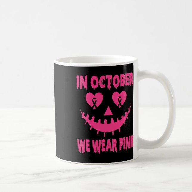 Im Oktober tragen wir rosa Brustkrebs Halloween Pu Kaffeetasse (Rechts)