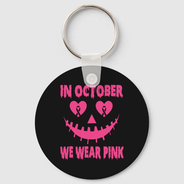 Im Oktober tragen wir rosa Brustkrebs Halloween Pu Schlüsselanhänger (Vorderseite)