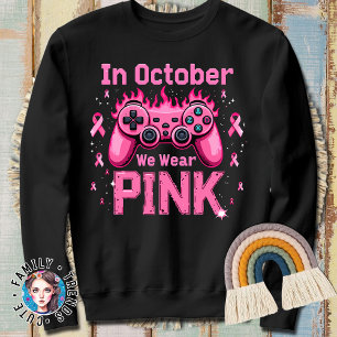 Im Oktober tragen wir rosa Brustkrebs Sweatshirt