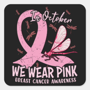 Im Oktober tragen wir Rosa Brustkrebsbewusstsein  Quadratischer Aufkleber