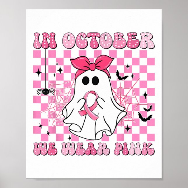 Im Oktober tragen wir rosa Brustkrebserkrankungen  Poster (Vorne)