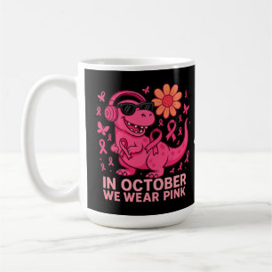 Im Oktober tragen wir rosa Dinosaurier-Krebsbewuss Kaffeetasse