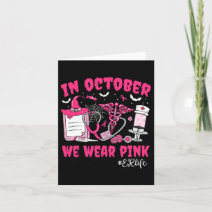 Im Oktober tragen wir rosa Er Life Er Nurse Brust Karte