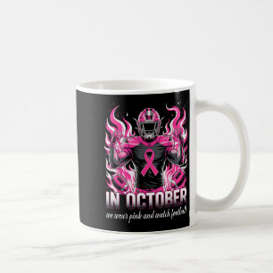 Im Oktober tragen wir rosa Fußball-Brustkrebs-Bewu Kaffeetasse