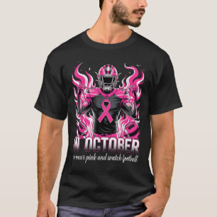 Im Oktober tragen wir rosa Fußball-Brustkrebs-Bewu T-Shirt