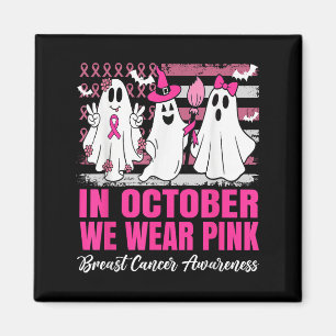 Im Oktober tragen wir rosa Geisterfahne Brustkrebs Magnet
