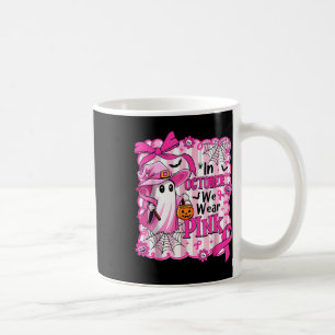 Im Oktober tragen wir rosa Geisterhexen Brustkrebs Kaffeetasse