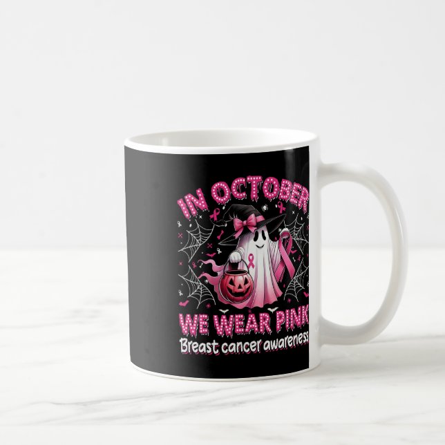 Im Oktober tragen wir rosa Geisterhexen Brustkrebs Kaffeetasse (Rechts)