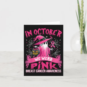 Im Oktober tragen wir rosa Geisterhexen Brustkrebs Karte