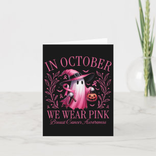 Im Oktober tragen wir rosa Geisterhexen Brustkrebs Karte
