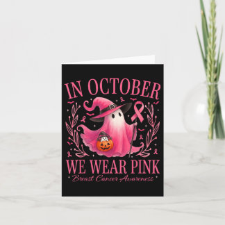 Im Oktober tragen wir rosa Geisterhexen Brustkrebs Karte