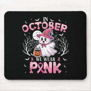 Im Oktober tragen wir rosa Geisterhexen Brustkrebs Mousepad