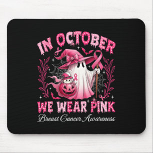 Im Oktober tragen wir rosa Geisterhexen Brustkrebs Mousepad