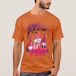 Im Oktober tragen wir rosa Gnome Brustkrebs-Aware T-Shirt