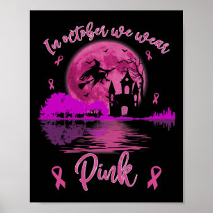Im Oktober tragen wir rosa Halloween Breastkrebs A Poster