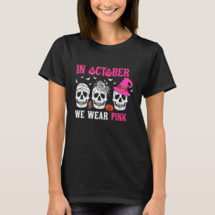 Im Oktober tragen wir rosa Halloween Hexe Skelton  T-Shirt