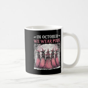 Im Oktober tragen wir rosa Hexen Halloween Brustta Kaffeetasse