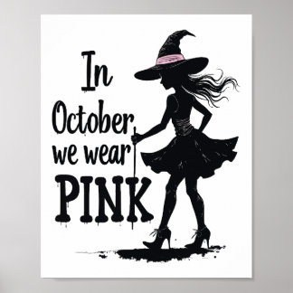 Im Oktober tragen wir rosa Hexen Halloween-Party Poster