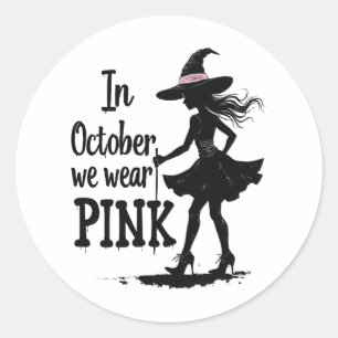 Im Oktober tragen wir rosa Hexen Halloween-Party Runder Aufkleber