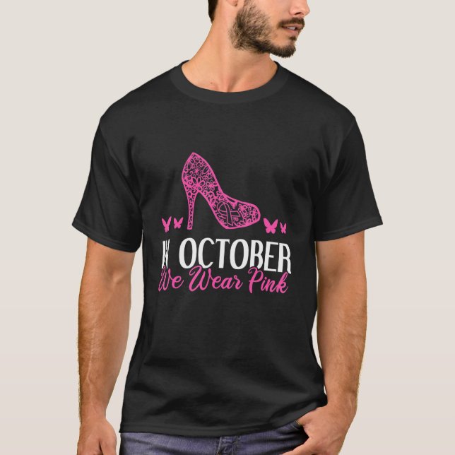 Im Oktober tragen wir rosa High Heel T-Shirt (Vorderseite)