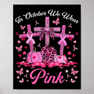 Im Oktober tragen wir rosa Jesus Cross Brustkrebs Poster
