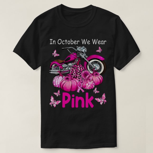 Im Oktober tragen wir rosa Motorrad Brustkrebs B T-Shirt (Design vorne)